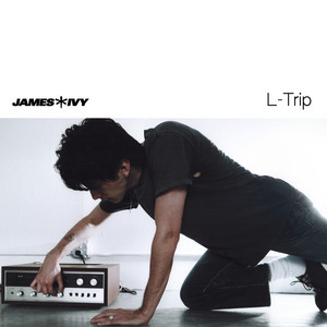 L-Trip by James Ivy