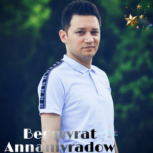 Begmyrat Annamyradow - Yollar Ayry