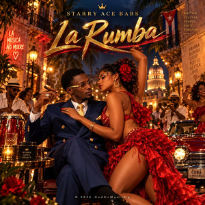La Rumba (When I Try) by Starry Ace Babs