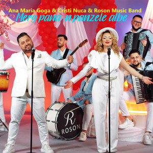 Ana Maria Goga - Merg pana-n panzele albe (feat. Cristi Nuca & Roson Music Band)
