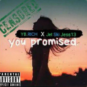 You promised