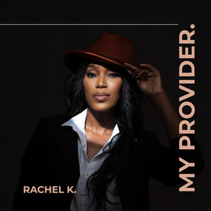 My Provider by Minister Rachel K