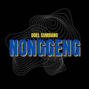 Doel Sumbang - Nonggeng