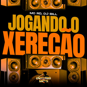 Jogando o Xerecão