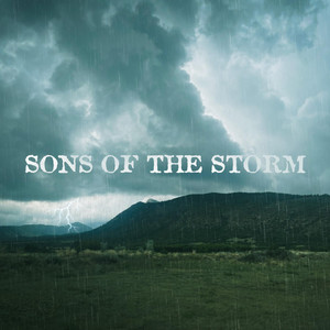 SONS OF THE STORM by THE PULSE
