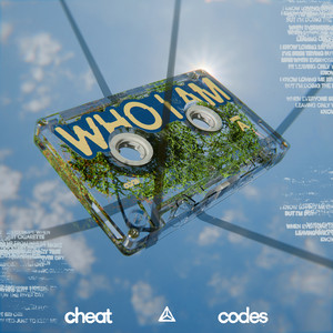 Cheat Codes — Who I Am (2026)