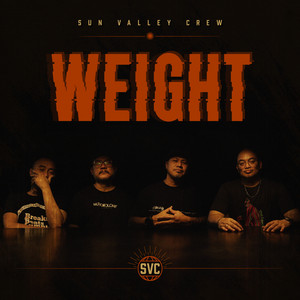 Weight by Sun Valley Crew