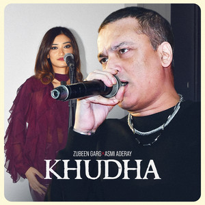 Khudha by Zubeen Garg, Asmi Aderay