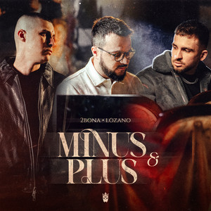 2bona & Lozano - Minus & Plus
