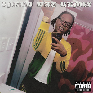 I Need Dat - Remix by Cayo