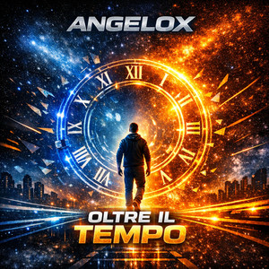 OLTRE IL TEMPO by Angelox