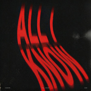 All I Know - Radio Edit by HAMORE