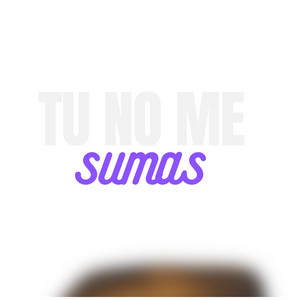 TU NO ME SUMA by MARIBETH