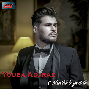 Youba Adjrad - Machi B Yeddi