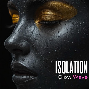 Isolation by glow wave