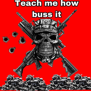 Ga$man - Teach Me How Buss It