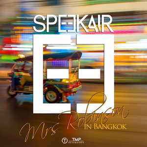 Mrs Robinson - In Bangkok