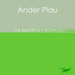Ander Plau - The Bullfrog's Stomach