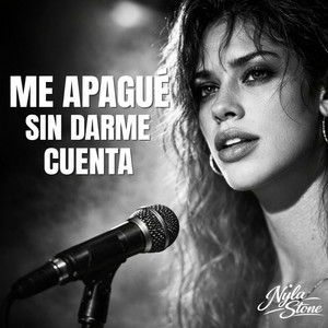 Nyla Stone - Me Apagué Sin Darme Cuenta