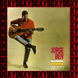 Samba Esquema Novo (Doxy Collection Remastered) - Album by Jorge