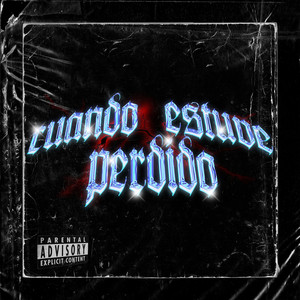 Cuando Estuve Perdido by Mob Keller, ManuelFg, Feasmañas, Delece