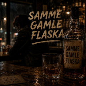 Samme Gamle Flaska by Trond Drillos