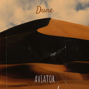 Dune (Radio edit) by AVIATOR
