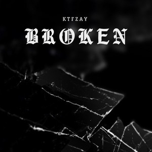 KTFZay - Broken