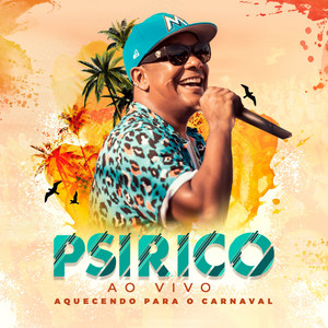 Psirico ao Vivo: Aquecendo para o Carnaval album
