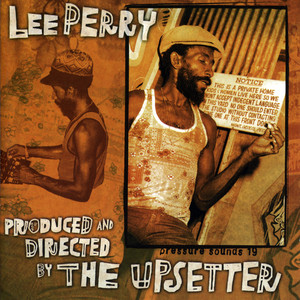 Produced And Directed By The Upsetter - Album by Lee 