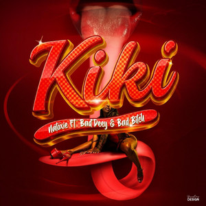 Kiki by Natoxie, Bad’Deey, Bad Bitch