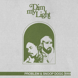 DIM MY LIGHT by JasonMartin, Snoop Dogg