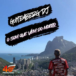 O Som Que Vem do Morro