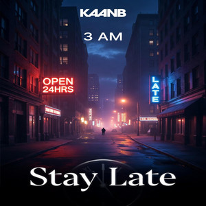 Stay Late by Kaanb Album Cover