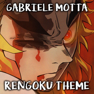 Gabriele Motta - Rengoku Theme (From "Demon Slayer")