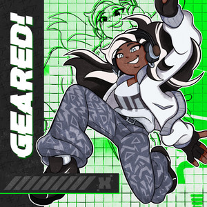 GEARED! by GlitchxCity