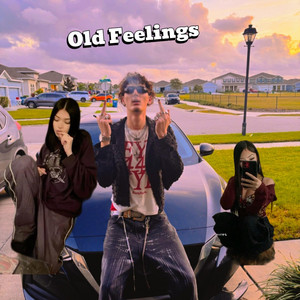 Old Feelings