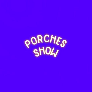 Porches Show by Family Computer, Sipper