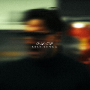 Stains of Time by Andrea Strappelli