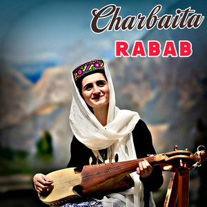 غزل کده - چاربیته  Charbaita  Rabab
