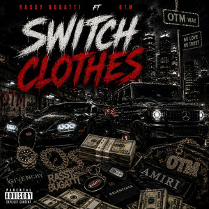 Switch Clothes by Rassy Bugatti, OTM