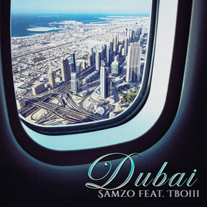 Dubai by Samzo, TBOiii