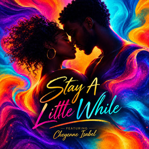 Stay a Little While by Tre Barr, Cheyenne Isabel