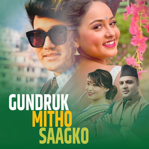 Keshav Poudel, Bikram Pariyar & Devi Gharti - Gundruk Mitho Saagko
