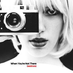 When You're Not There by beetrooz