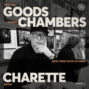 New York State Of Mind by Torsten Goods, Dennis Chambers, Brian Charette, Karel Růžička jr.