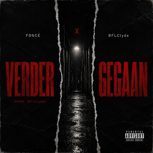 Verdergegaan by Foncé, BFLClyde
