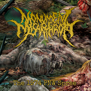 The 1974 PNW Spree by Monument Of Misanthropy
