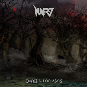 Daqui a 100 anos by Número 7