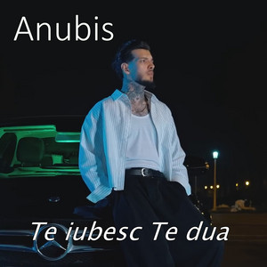 Anubis Music - Te iubesc Te dua